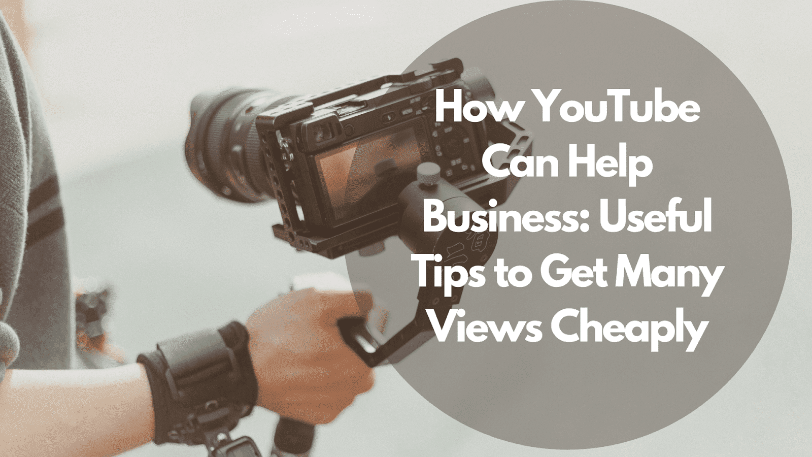 YouTube Can Help Business